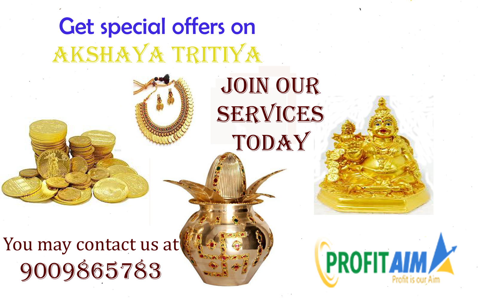 Akshaya Tritiya Special offer-Profit Aim
